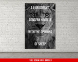 Lion Doesn't Concern Himself With The Opinions of Sheep Banner - Home Gym Decor - Large Motivational Quote Wall Art - Inspirational Print