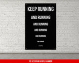 Keep Running Banner - Home Gym Decor - Large Quote Wall Art - Motivational Fitness Runner - Sports Inspiration