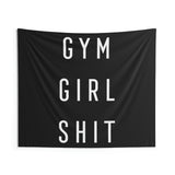 Gym Girl Shit Wall Tapestry - Gym Decor - Large Motivational Fitness - Weightlifting - Black