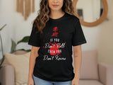 Martial Arts Quote Shirt, If You Don't Roll Then You Don't Know Tee, BJJ Training T-Shirt, Funny Brazilian Jiu-Jitsu Top