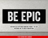 Be Epic Banner