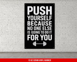 Motivational Vinyl Banner Push Yourself Gym Decor Inspirational Quote Banner Fitness Office Gym Dorm Room Decor Weightlifting