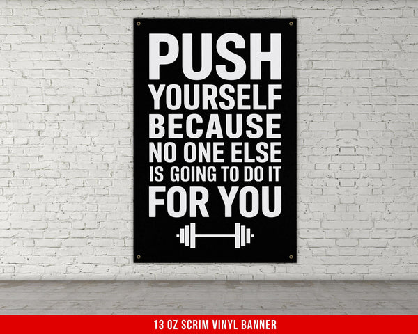 Motivational Vinyl Banner Push Yourself Gym Decor Inspirational Quote Banner Fitness Office Gym Dorm Room Decor Weightlifting