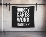 Nobody Cares Work Harder Wall Tapestry - Gym Decor - Large Motivational Fitness - Inspirational Weightlifting Quote