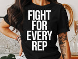Fight for Every Rep Fitness Workout Tee, Motivational Gym T-Shirt, Fitness Enthusiast Gift, Inspirational Workout Apparel