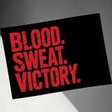 Blood Sweat Victory Motivational Poster, Gym Wall Art, Fitness Decor, Inspirational Quote Print, Workout Motivation