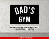 Dad's Gym Banner - Home Gym Decor - Large Quotes Wall Art - Motivational Fitness Weightlifting - Fathers Day