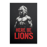 Muscular man wearing a lion's mane, "HERE BE LIONS" text.