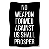 No Weapon Formed Against Us Shall Prosper Wall Art, Motivational Quote Banner, Inspirational Home Decor, Positive Vibes Poster