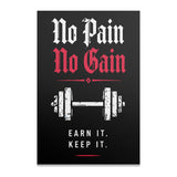 No Pain No Gain text with barbell, Earn It. Keep It.