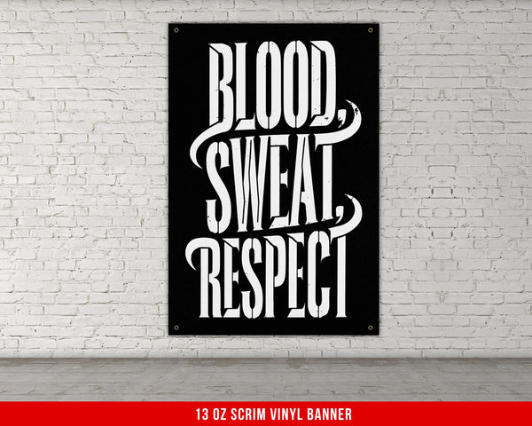 Blood Sweat Respect Vinyl Banner Gym Decor Motivational Quote Wall Art Fitness Powerlifting Inspirational Custom Dorm