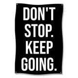 Motivational Wall Art, Inspirational Quote Poster, Don't Stop Keep Going Print, Office Decor, Uplifting Quote Sign, Positive Vibes