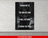 Motivational Wolf Quote Vinyl Banner, Wolf Poster for Gym Inspiration, Office Decor Vinyl Banner, Indoor Outdoor Ready, Hemmed Grommets