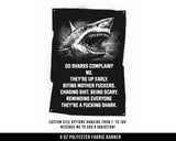 Do Sharks Complain Cloth Banner - Home Gym Decor - Large Wall Art Quote - Motivational Fitness Sign Flag V1