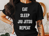 Eat Sleep Jiu Jitsu Repeat Shirt, Funny Martial Arts Tee, Jiu Jitsu Gift, BJJ Lifestyle T-Shirt, Brazilian Jiu Jitsu Lover Shirt