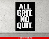 All Grit No Quit Vinyl Banner Motivational Quote Gym Wall Art Inspirational Weightlifting Decor Custom Fitness Home Decor