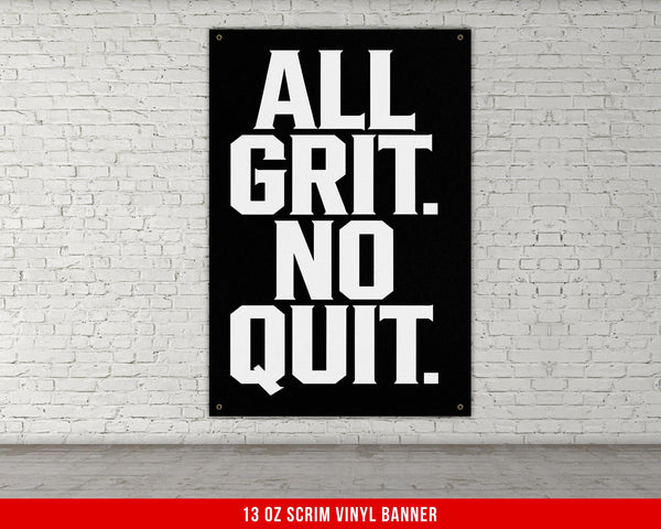 All Grit No Quit Vinyl Banner Motivational Quote Gym Wall Art Inspirational Weightlifting Decor Custom Fitness Home Decor