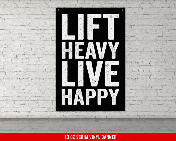 a black and white sign that says lift heavy live happy