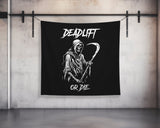 Deadlift Or Die | Custom Gym Tapestry | Home Gym Flag Decor | Large Quote Wall Art | Motivational Inspirational | Banner | Reaper