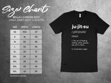 Jiu Jitsu Definition T-Shirt, Funny Martial Arts Tee, BJJ Enthusiast Shirt, Brazilian Jiu Jitsu Gift, Unisex Jersey Short Sleeve