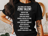 Motivational T-Shirt, Ten Things That Require Zero Talent, Inspirational Quote Tee, Positive Attitude Shirt, High Energy, Good Work Ethic