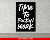 Time To Work Banner