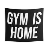 Gym Is Home | Custom Gym Tapestry | Home Gym Flag Decor | Large Quote Wall Art | Motivational Inspirational | Banner
