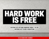 Gym Motivation Banner, Hard Work is Free, Home Gym Banner, Gym Wall Decor, Fitness Banner, Motivational Quote, Custom Banner, Workout Banner