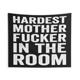 Motivational Quote Tapestry, Hardest Mother Fucker In The Room, Gym Decor, Fitness Wall Art, Powerlifting Banner, Inspirational Fabric