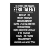 Poster with "Ten Things That Require Zero Talent" and a list of qualities.