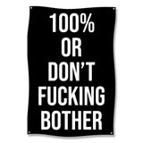 100 Percent Or Dont Bother Gym Wall Art, Fitness Motivation Poster, Workout Room Decor, Inspirational Gym Banner