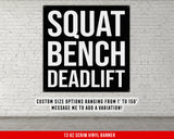 Squat Bench Deadlift Motivational Banner - Home Gym Weightlifting Decor - Large Wall Art - Fitness Training - Garage