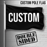 Custom Double Sided Pole Flag | Personalized Flag Home, Yard, Boat, Beach, or Gym | Indoor Outdoor Use | 3x2 5x3 Sizes | Gift for Him or Her