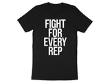 Motivational Workout Shirt, Fitness Gym Tee, Fight for Every Rep, Exercise Apparel, Inspirational Fitness T-Shirt, Workout Motivation