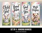 four hanging banners with illustrations of a child of God, a loved by Jesus, a God is with You, and a bear made with purpose. The banners are arranged in a set of four, and there are multiple sizes available.