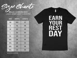 Earn Your Rest Day T-Shirt, Motivational Workout Tee, Unisex Fitness Shirt, Gym Apparel, Inspirational Exercise Top, Fitness Gift