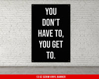 a black and white poster with the words you don&#39;t have to, you