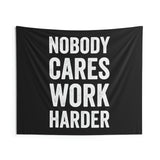 Nobody Cares Work Harder Wall Tapestry - Gym Decor - Large Motivational Fitness - Inspirational Weightlifting Quote