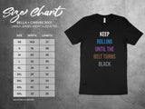 Keep Rolling Until the Belt Turns Black Tee, Motivational Martial Arts Shirt, Unisex Jersey, Black Belt Journey, Bella Canvas 3001