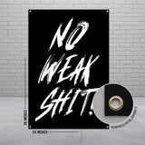 No Weak Shit, Motivational Wall Art, Inspirational Poster, Office Decor, Workout Room Sign, Gym Wall Art Banner, Black and White Quote