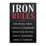 Iron Rules motivational poster with quotes on discipline, strength, mind, pain, and pride.