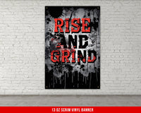 a painting on a brick wall that says rise and grind