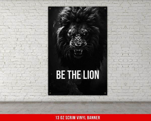 Be The Lion Home Gym Banner - Inspiration - Weightlifting Decor - Motivation - Gym Gift - Gym Sign - Custom Text - V2