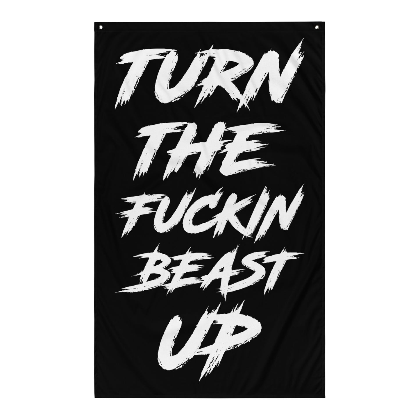 Turn The Fuckin Beast Up Gym Flag