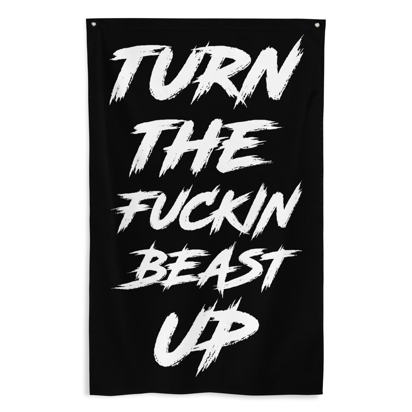 Turn The Fuckin Beast Up Gym Flag