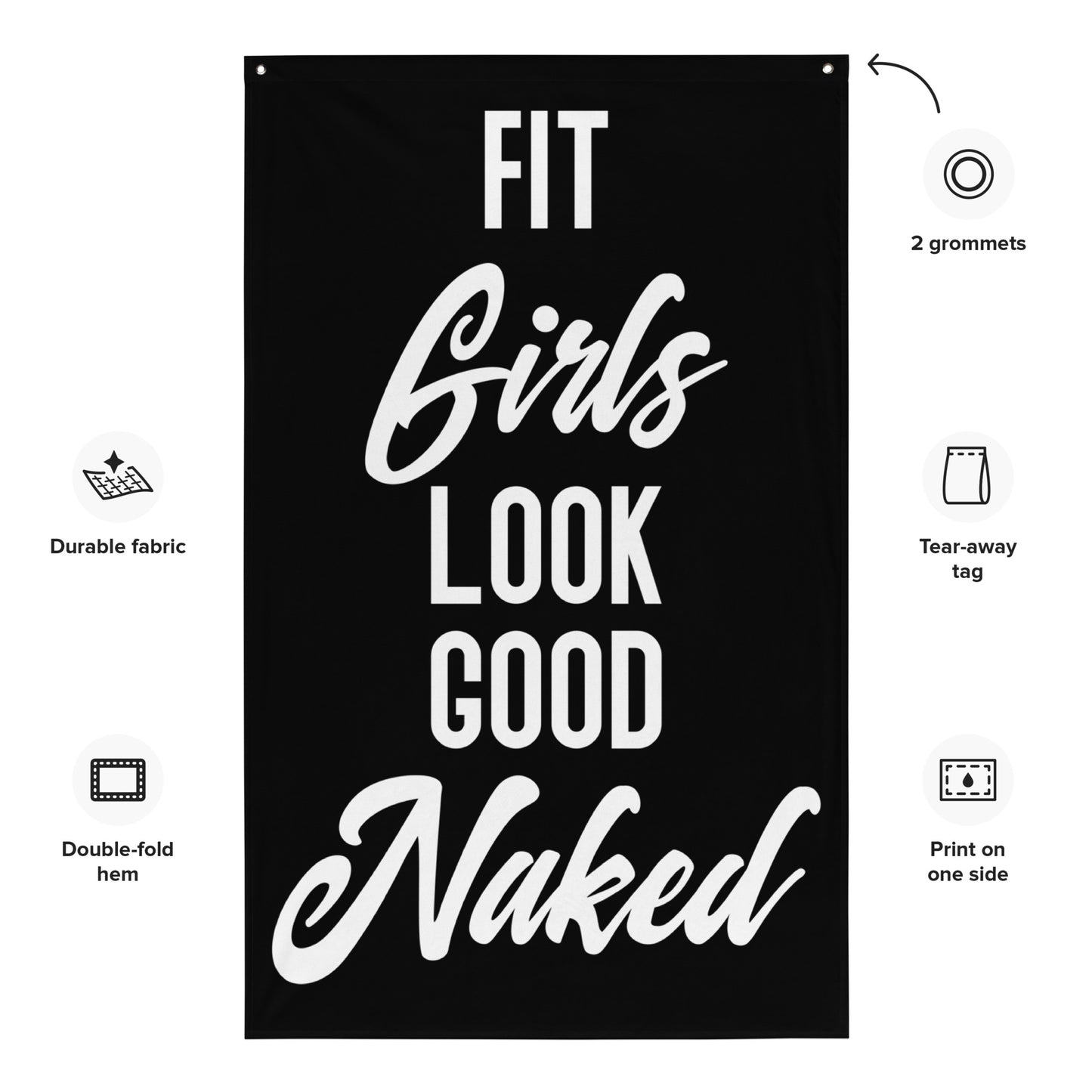 Fit Girls Look Good Naked Gym Flag