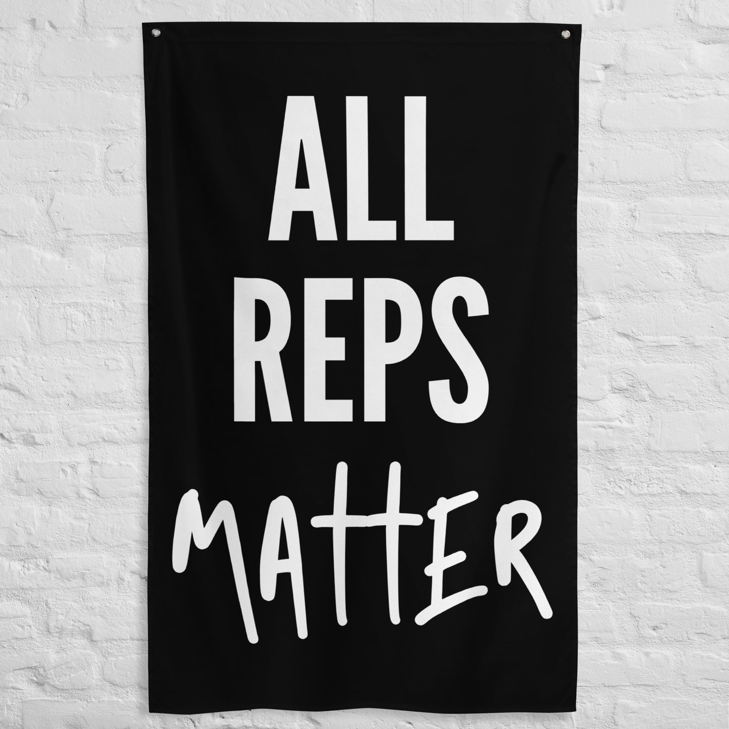 All Reps Matter Gym Flag