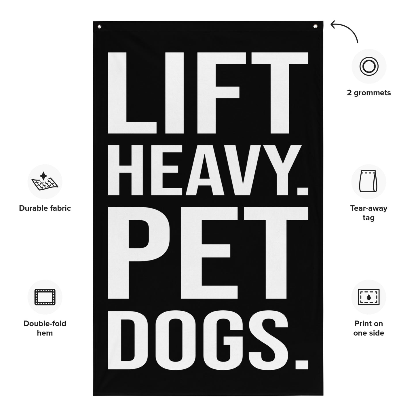 Lift Heavy Pet Dogs Gym Flag