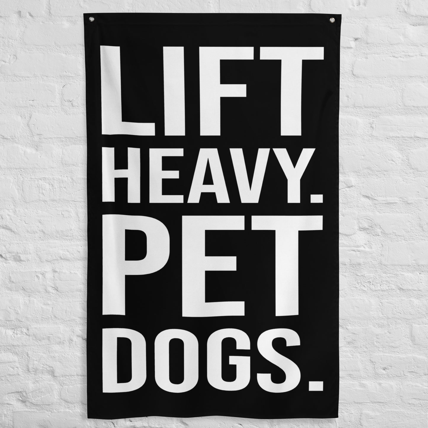 Lift Heavy Pet Dogs Gym Flag