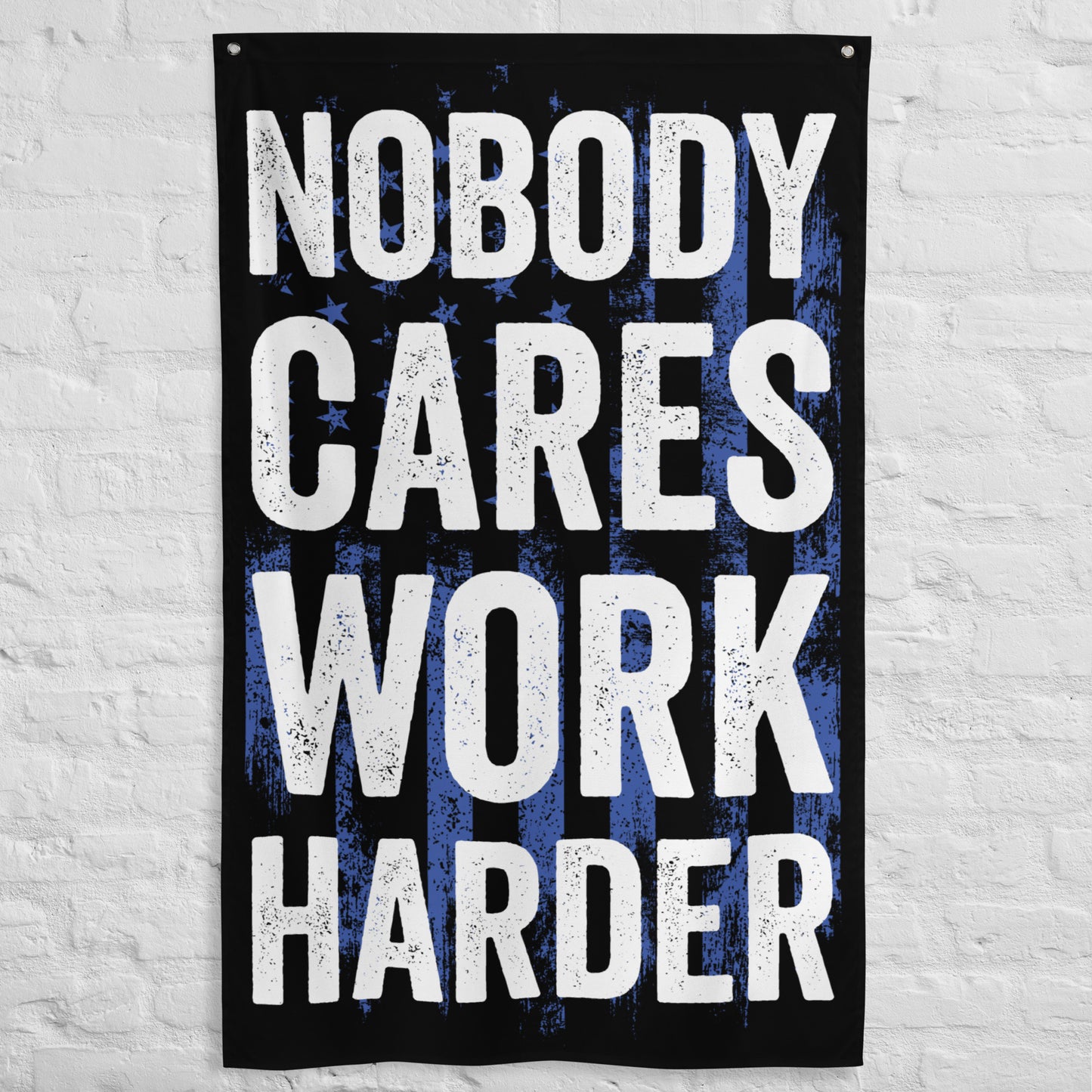 Nobody Cares Work Harder USA Blue Gym Flag